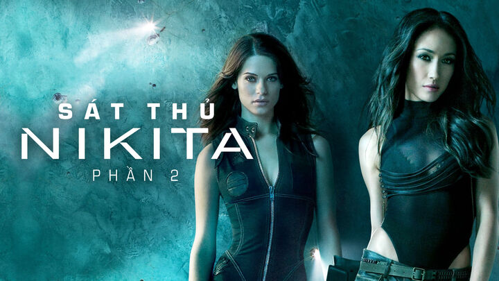 Tập 2 phim Sát Thủ Nikita (Phần 2)