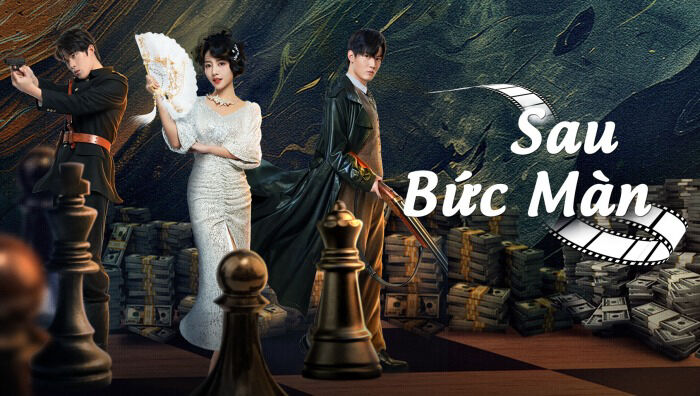 Tập 2 phim Sau Bức Màn