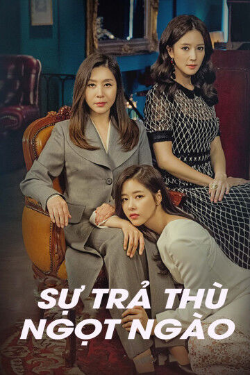 Hình ảnh phim Sự Trả Thù Ngọt Ngào