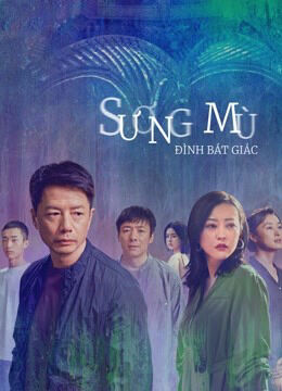Tập 1 phim Sương Mù Đình Bát Giác