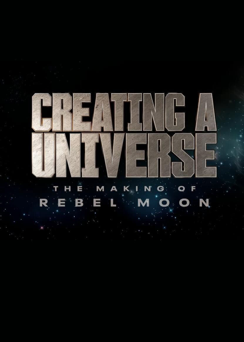 Hình ảnh phim Tạo nên một vũ trụ – Hậu trường Rebel Moon