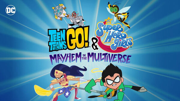 Poster phim Teen Titans Go! & Các nữ siêu anh hùng DC: Mayhem trong Đa vũ trụ