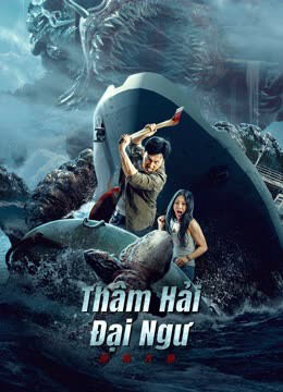 Hình ảnh phim Thâm Hải Đại Ngư