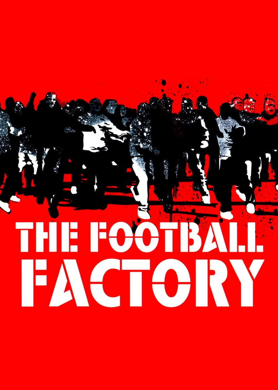 Hình ảnh phim The Football Factory