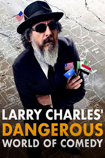 Hình ảnh phim Thế giới hài nguy hiểm của Larry Charles