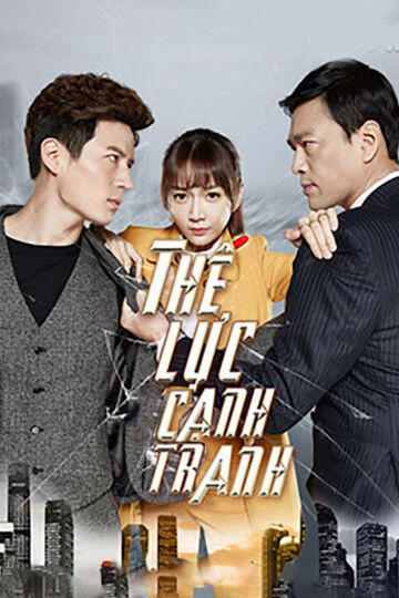 Tập 1 phim Thế Lực Cạnh Tranh