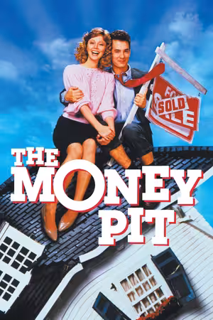 The Money Pit
