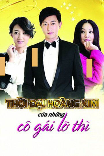 Tập 1 phim Thời Đại Hoàng Kim Của Những Cô Gái Lỡ Thì