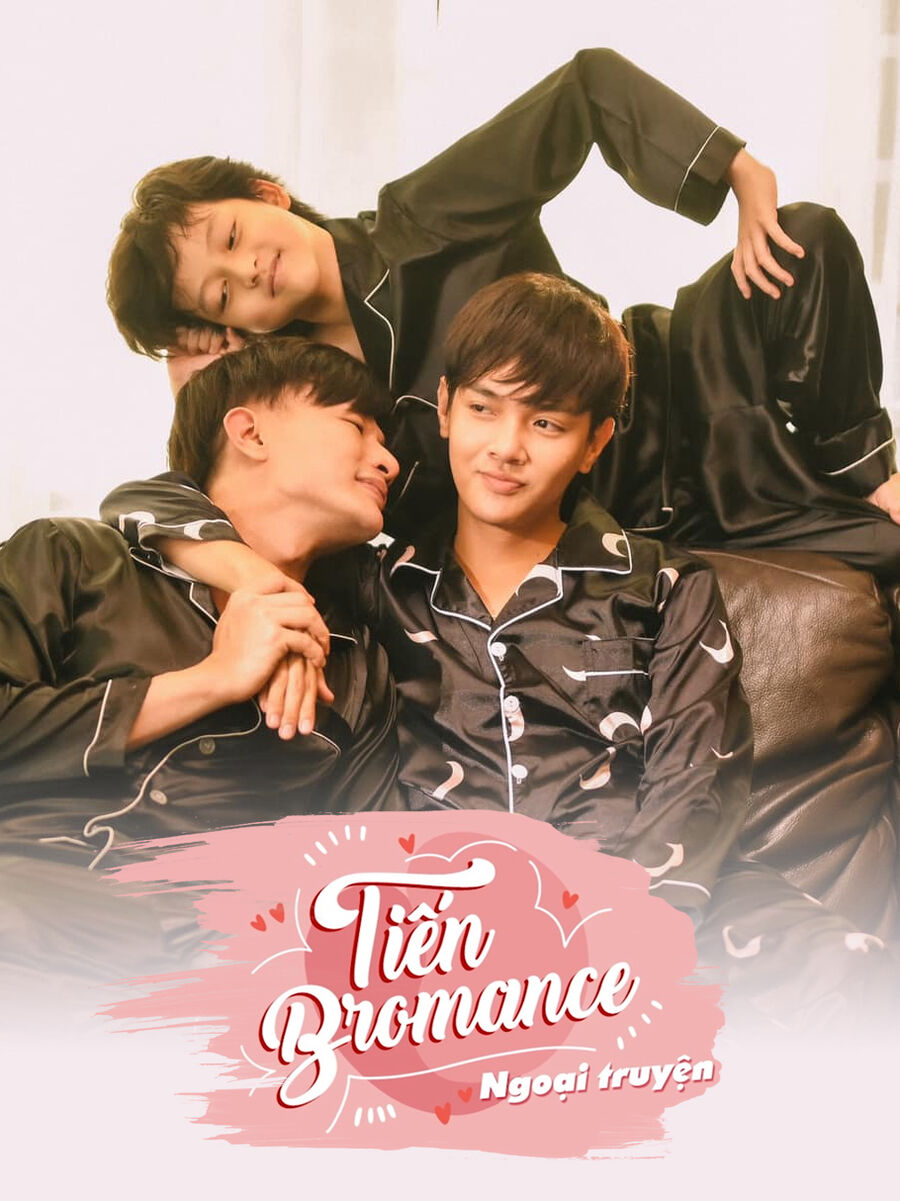 Hình ảnh phim Tiến Bromance – Ngoại Truyện