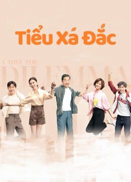 Tập 1 phim Tiểu Xá Đắc