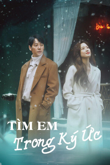 Tập 1 phim Tìm Em Trong Ký Ức