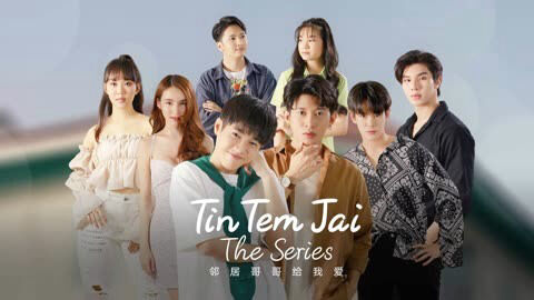 Tập 2 phim Tin Tem Jai The Series