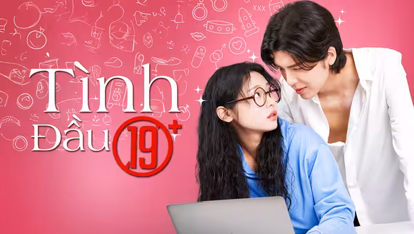 Poster phim Tình Đầu 19+