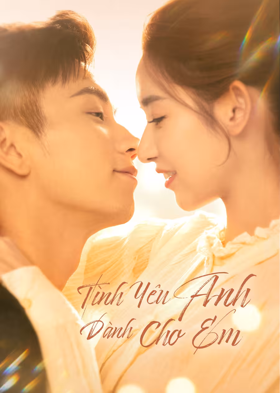 Hình ảnh phim Tình Yêu Anh Dành Cho Em