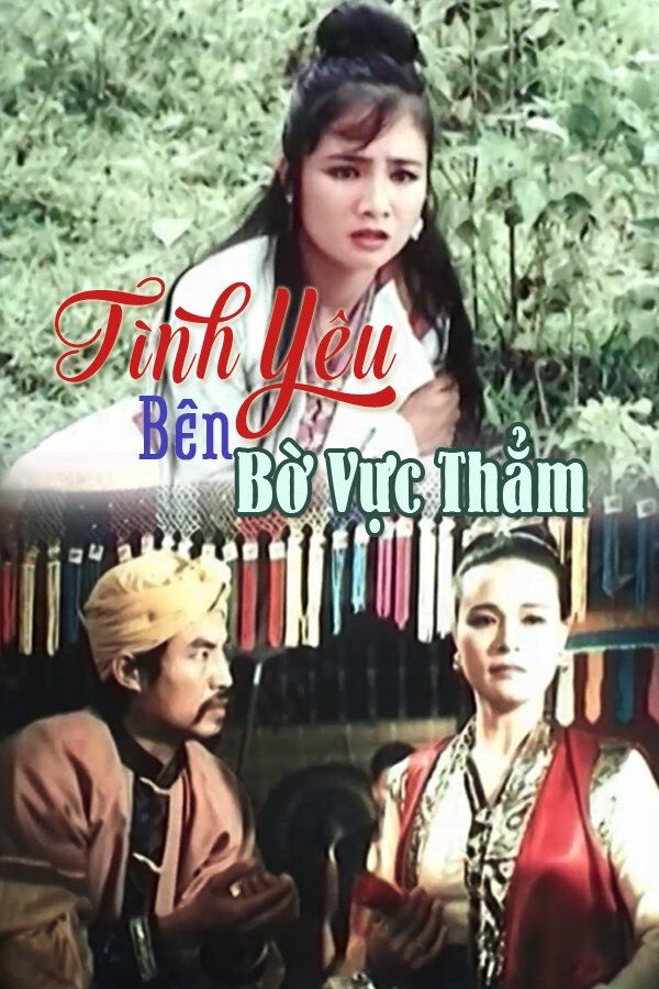 Poster phim Tình Yêu Bên Bờ Vực Thẳm