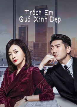 Hình ảnh phim Trách Em Quá Xinh Đẹp