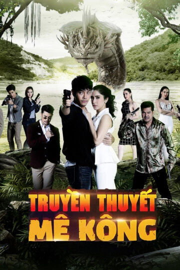 Hình ảnh phim Truyền Thuyết Mê Kông