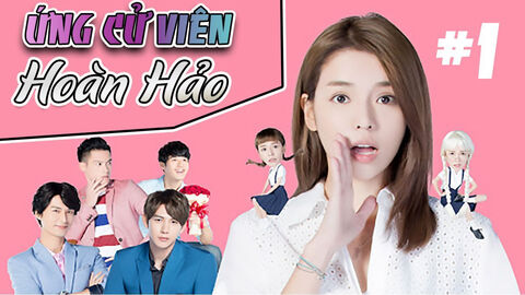 Hình ảnh tập 1 Ứng Cử Viên Hoàn Hảo