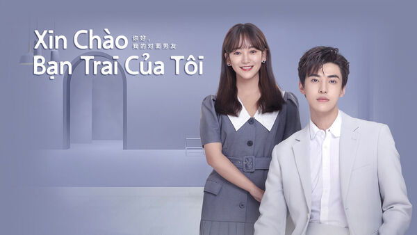 Poster phim Xin Chào, Bạn Trai Của Tôi